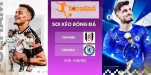 Kèo nhà cái Fulham vs Chelsea - NHA, 25/08/2026