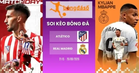 Kèo Nhà Cái Atlético Vs Real Madrid – La Liga, 20/09/2026