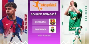 Soi kèo nhà cái Barcelona vs Racing Santander - La Liga, 17/09/2026