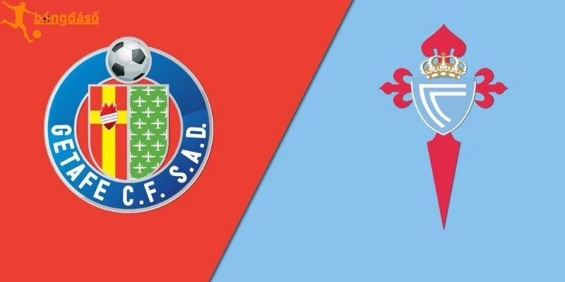 Tình hình Getafe vs Celta trước ngày 08/09