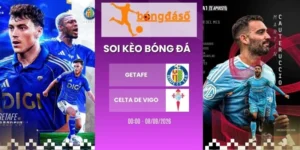 Tỷ lệ kèo Getafe vs Celta de Vigo - La Liga, 08/09/2026