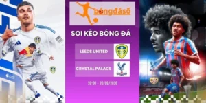 tỷ lệ kèo Leeds United vs Crystal Palace - NHA, 20/09/2026