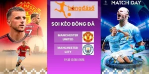 Tỷ lệ kèo Manchester United vs Manchester City - NHA, 13/09/2026