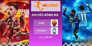 Tỷ lệ kèo Roma vs Atalanta - Serie A, 06/09/2026