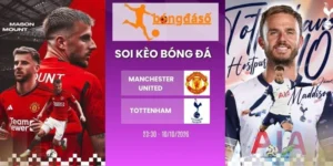 Kèo nhà cái Manchester United vs Tottenham - NHA, 10/10/2026